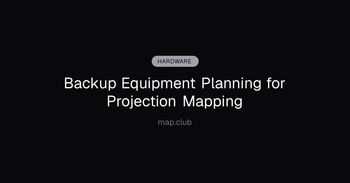Backup Equipment Planning for Projection Mapping
