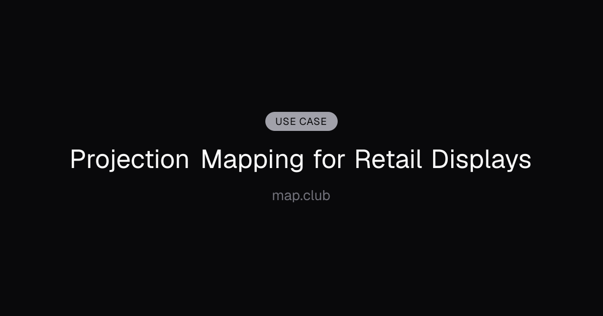 Projection Mapping for Retail Displays